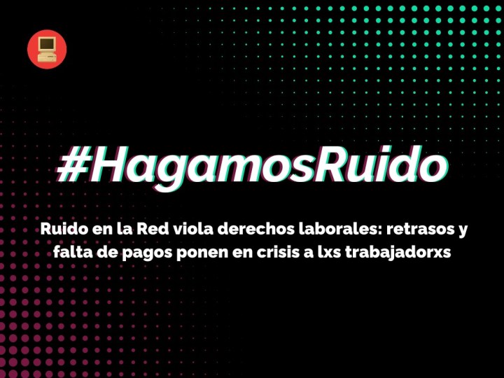 #HagamosRuido